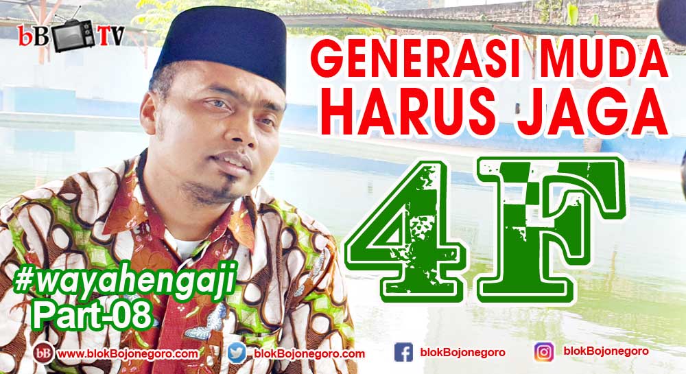 Generasi Muda Harus Jaga 4 F, Apa Itu?