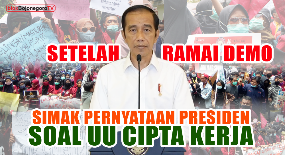 Setelah Ramai Demo UU Cipta Kerja, Simak Pernyataan Presiden