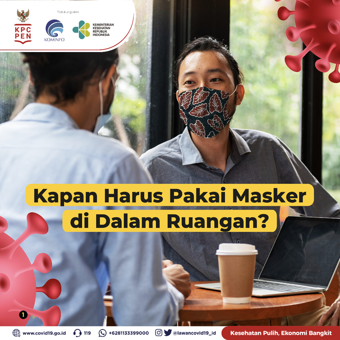 Kapan Harus Pakai Masker Di Dalam Ruangan?