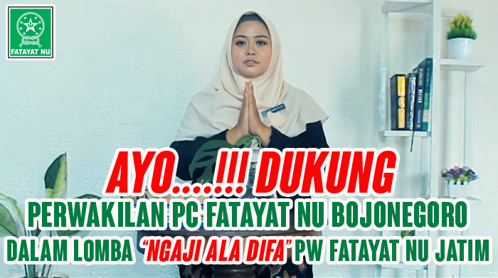 Ayo Dukung Perwakilan PC Fatayat Bojonegoro