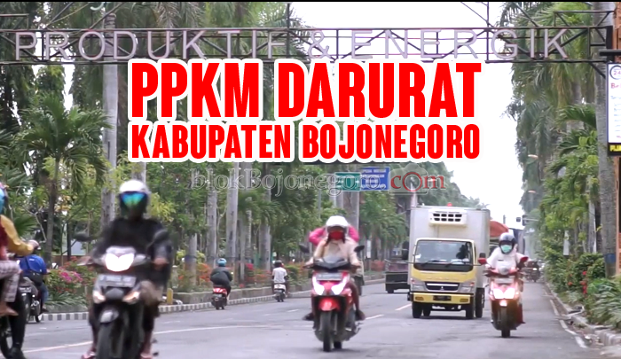 Mulai Hari Ini Pemkab Bojonegoro Instruksikan PPKM Darurat