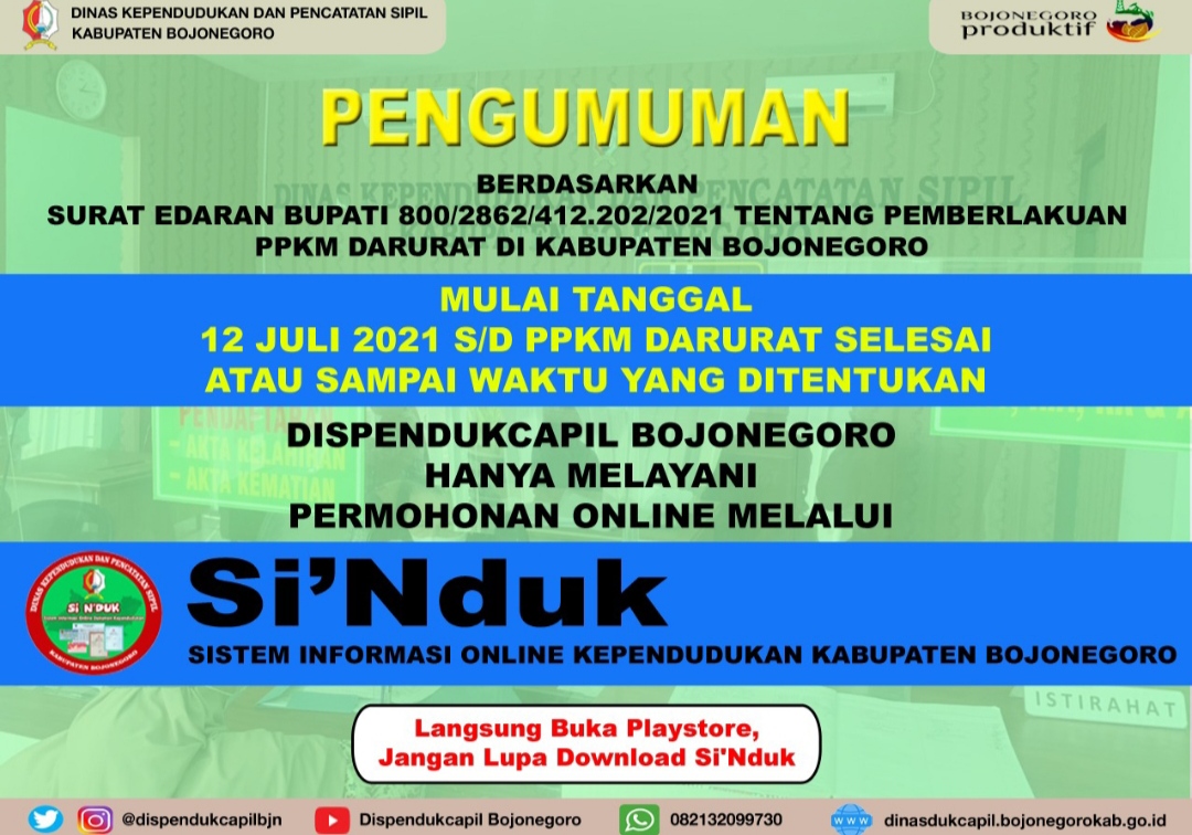 Dispendukcapil Hanya Layani Permohonan Melalui Si'Nduk