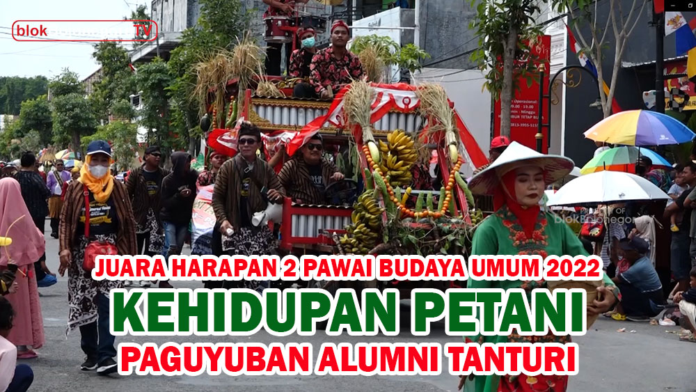 Kehidupan Petani Paguyuban Alumni Tanturi Juara Harapan 2 Pawai Budaya Umum 2022