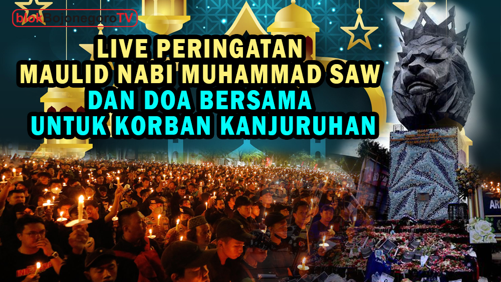 Live: Peringatan Maulid Nabi Muhammad dan Doa Bersama untuk Korban Kanjuruhan