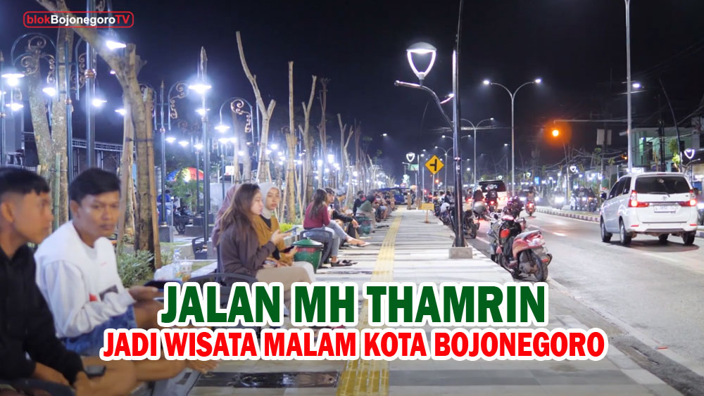Jalan MH Thamrin Jadi Wisata Malam Kota Bojonegoro