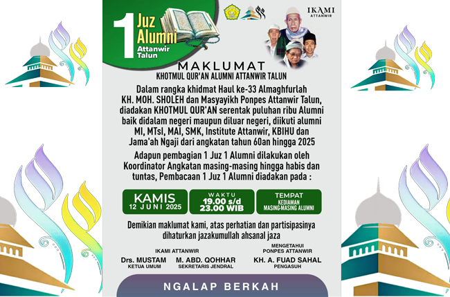 Maklumat 1 Juz 1 Alumni Ponpes Attanwir di Haul ke 33