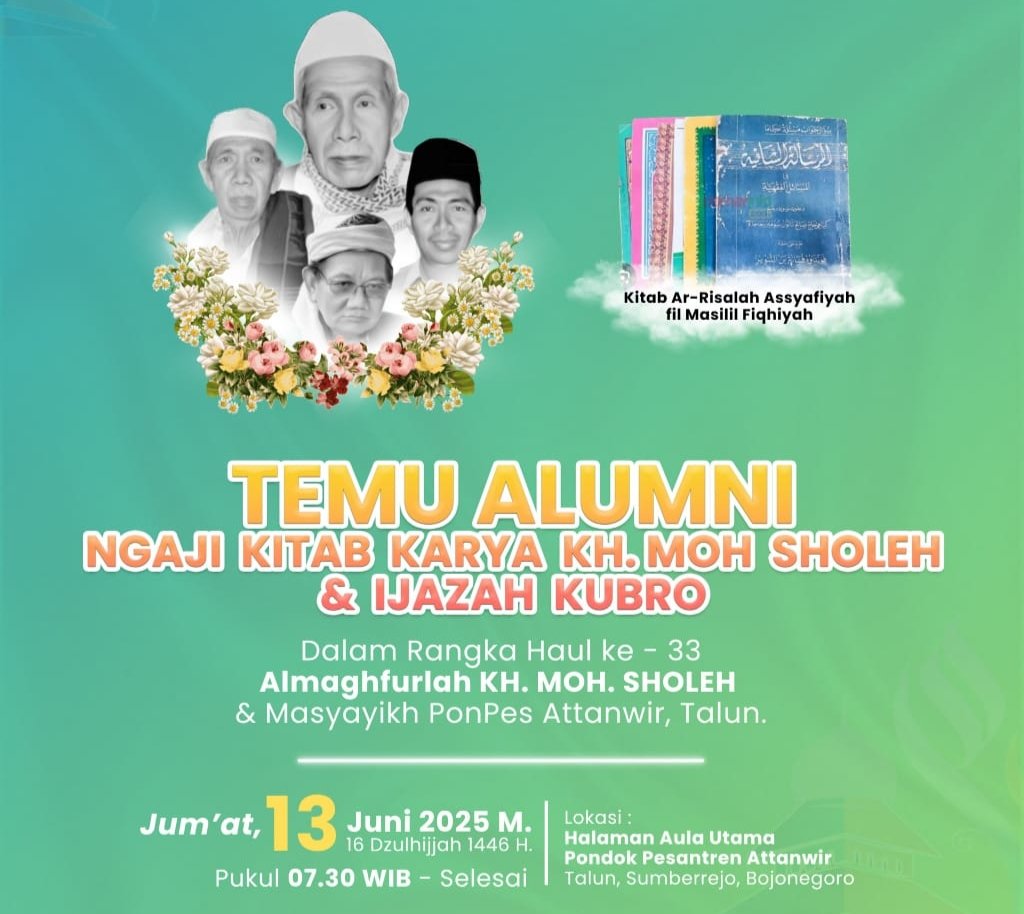 Ikuti Temu Alumni Attanwir dan Ijazah Kubro dari Masyayikh
