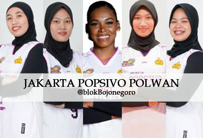 Tim Jakarta Popsivo Polwan, Ada Arsela, Chelsa Berliana, Hingga Bethania De La Cruz
