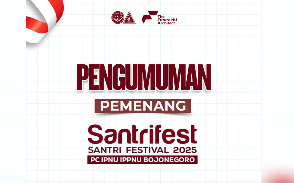 Inilah Daftar Pemenang Lomba Santrifest 2025 PC IPNU-IPPNU Bojonegoro