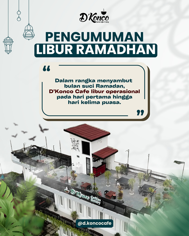D'Konco Cafe Libur 19-23 Februari, Buka Lagi Selasa 24 Februari. Yukss, Agendakan Buber Bersama..!