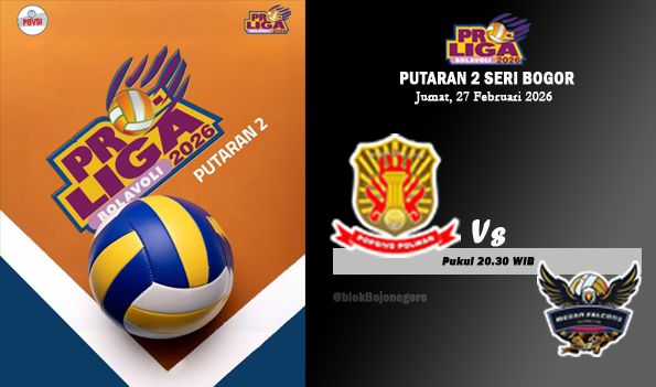Jadwal Proliga 2026 Hari Ini: Jakarta Popsivo Polwan Vs Medan Falcons