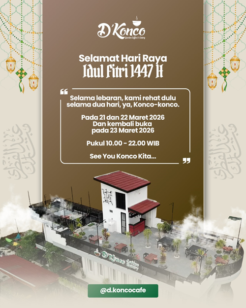 Libur 2 Hari, D'Konco Cafe Kembali Buka 23 Maret 2026 Pukul 10.00 WIB